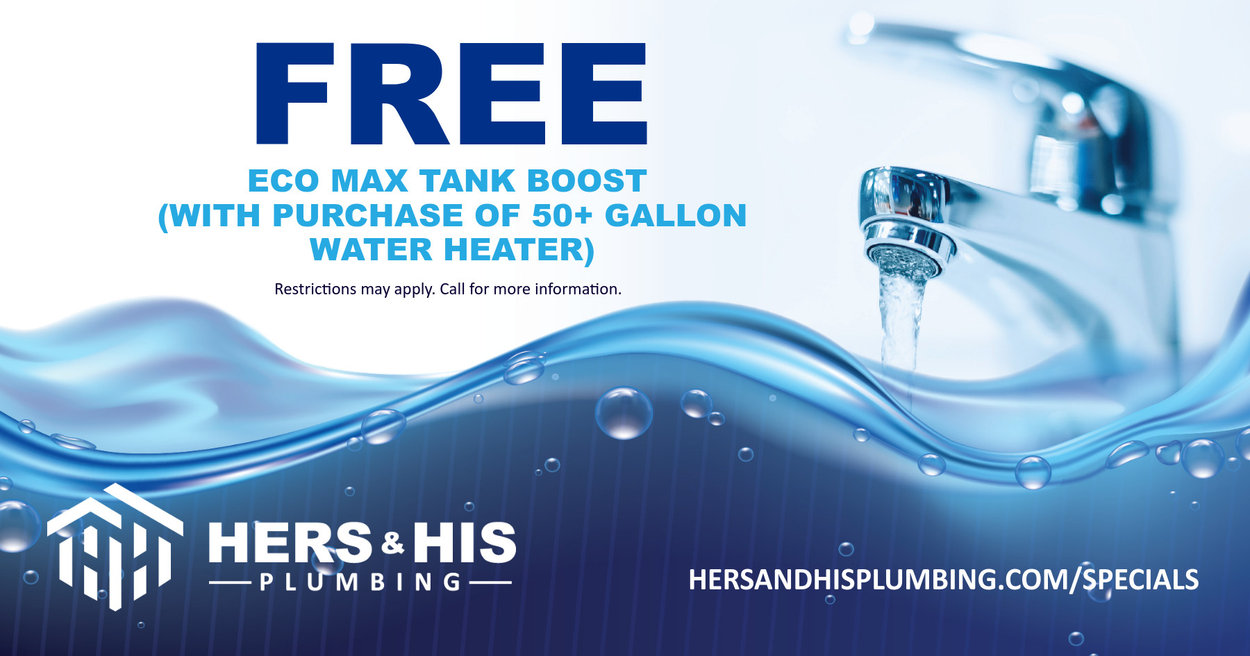 Free eco max tank boost with purchase of 50+ gallon water heater.